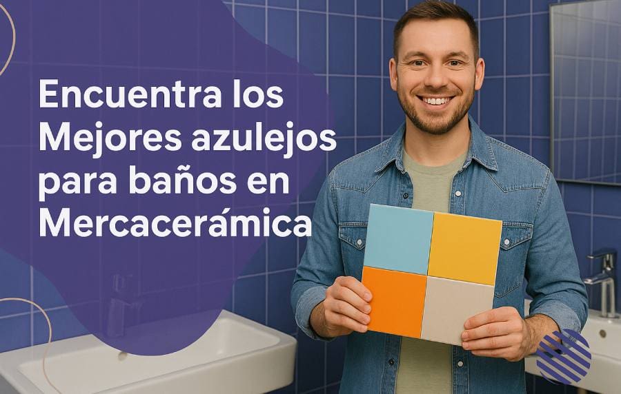 encuentra los mejores azulejos de baño en Mercacerámica